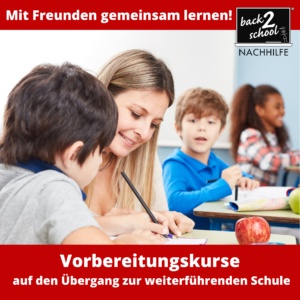 Vorbereitungskurse weiterführende Schule